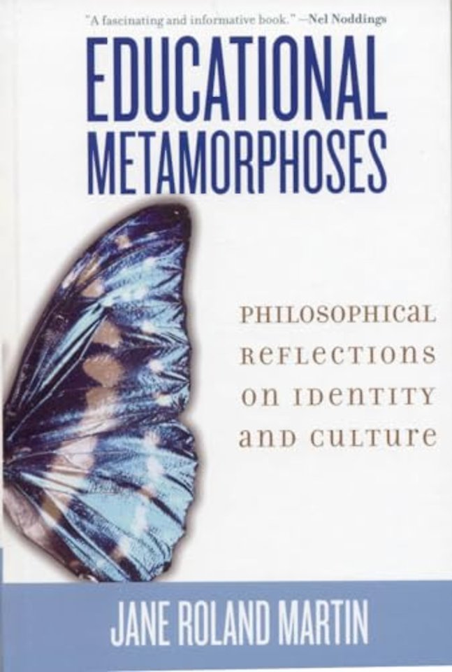 Educational Metamorphoses
