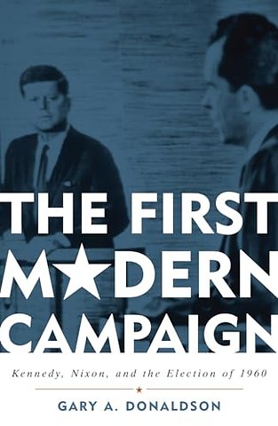 The First Modern Campaign