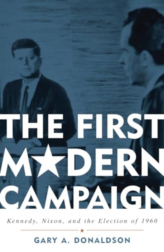 The First Modern Campaign