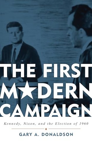 The First Modern Campaign