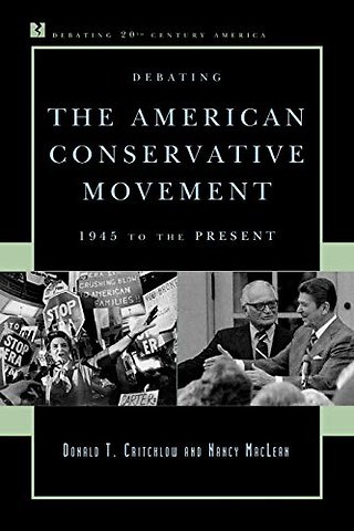 Debating the American Conservative Movement