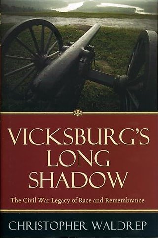 Vicksburg's Long Shadow