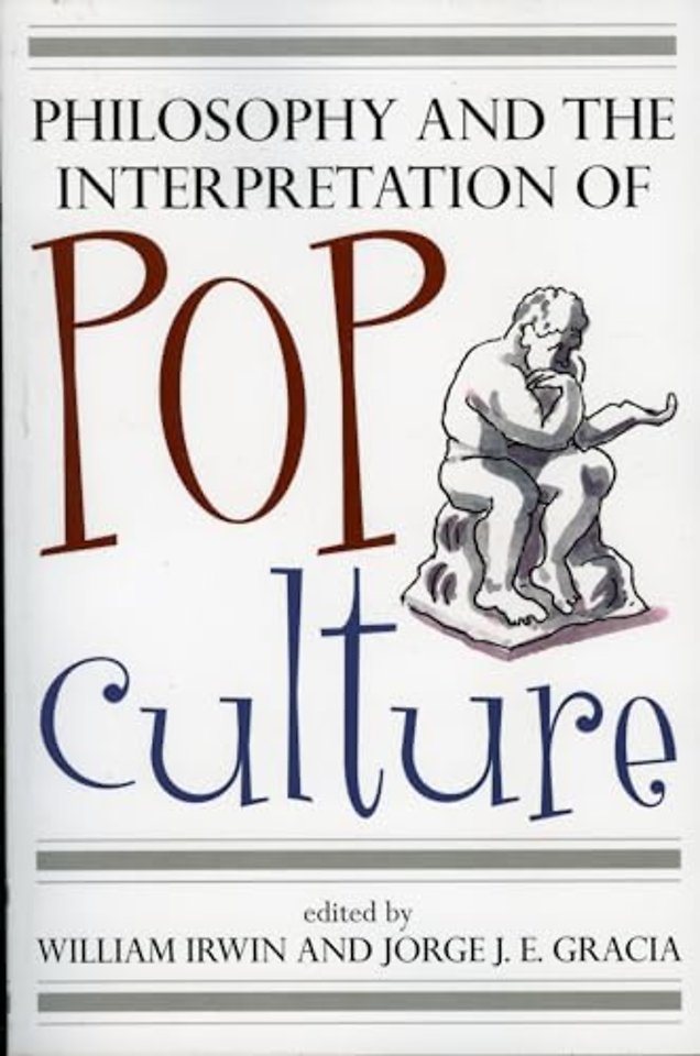 Philosophy and the Interpretation of Pop Culture