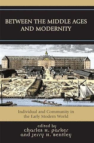 Between the Middle Ages and Modernity