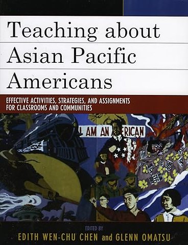 Teaching about Asian Pacific Americans