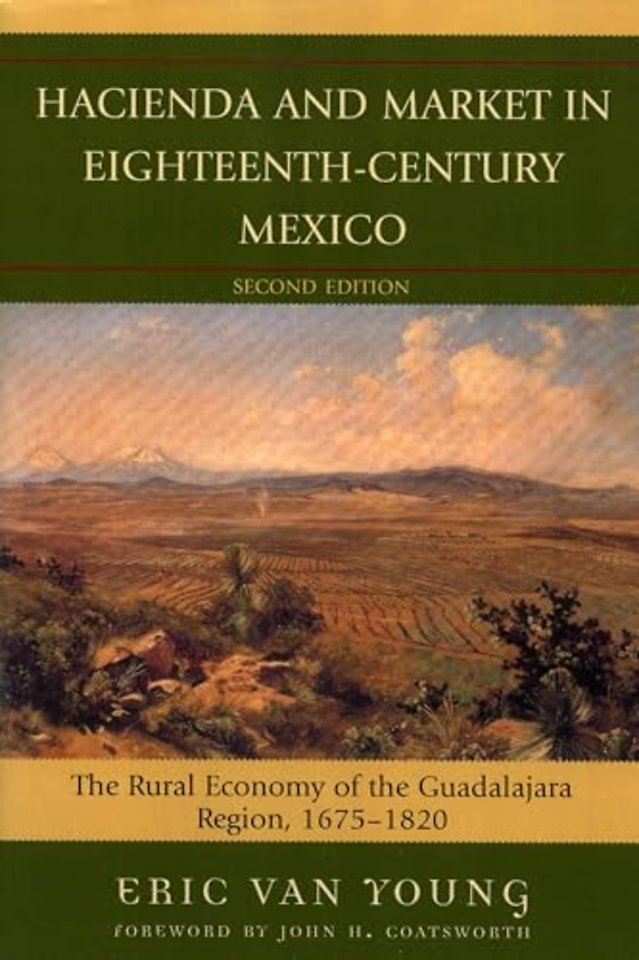Hacienda and Market in Eighteenth-Century Mexico