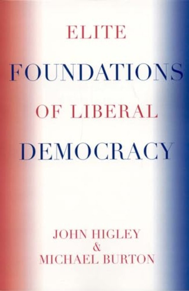 Elite Foundations of Liberal Democracy