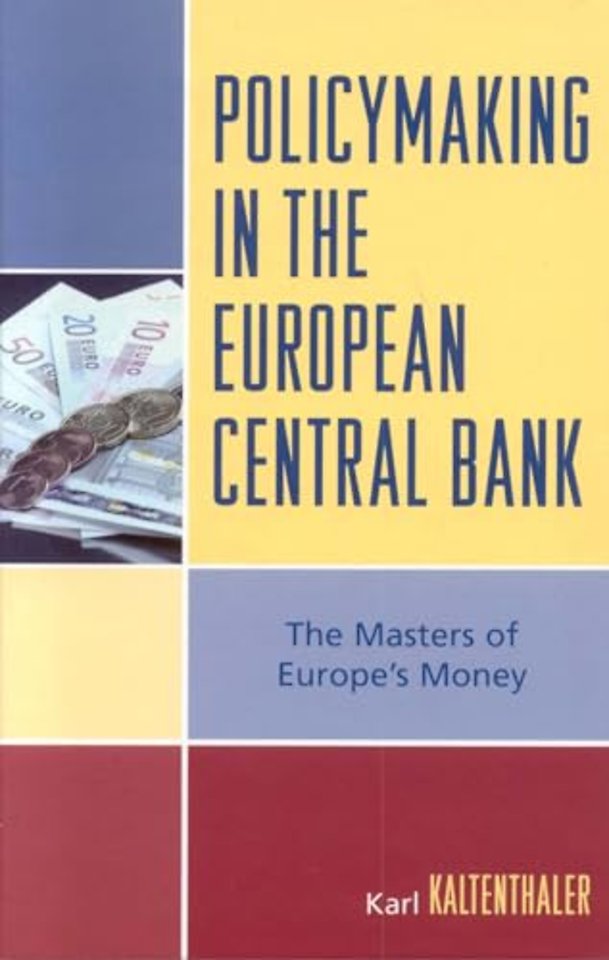 Policymaking in the European Central Bank