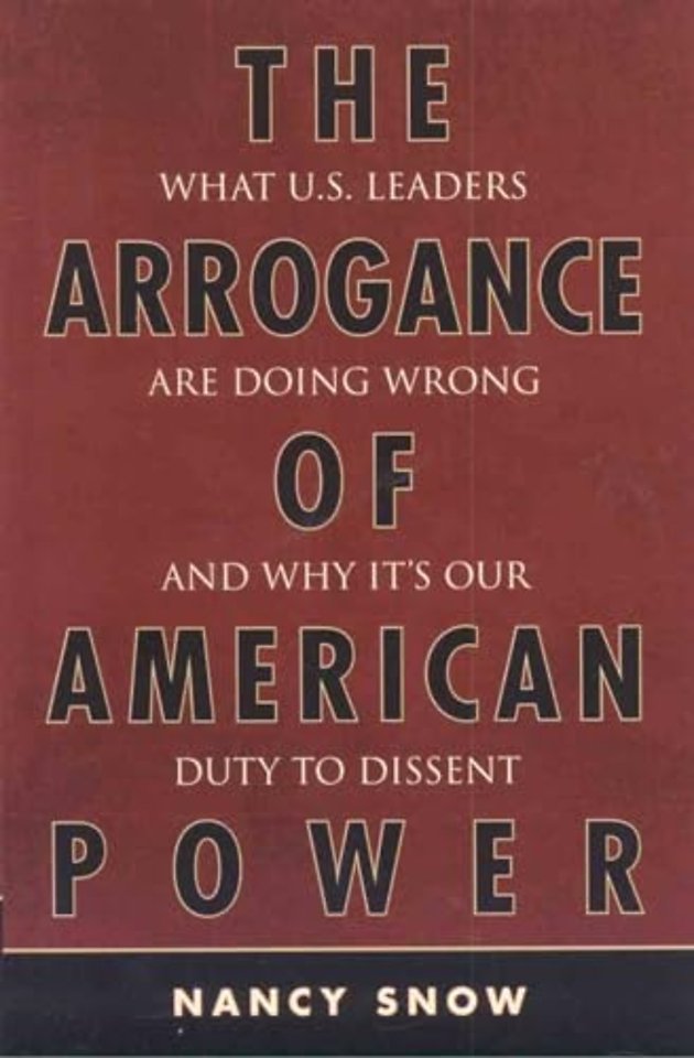 The Arrogance of American Power