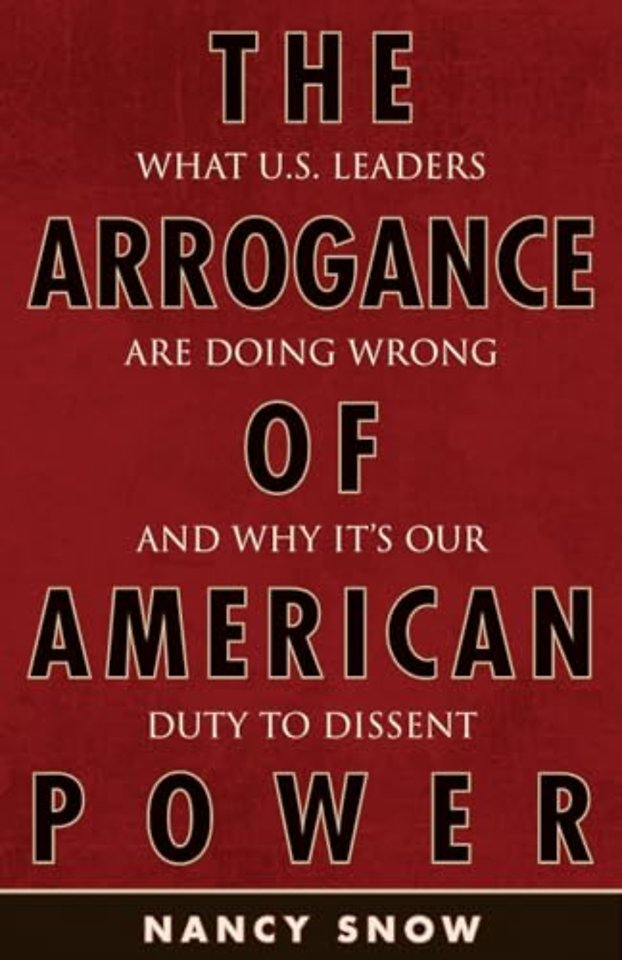 The Arrogance of American Power