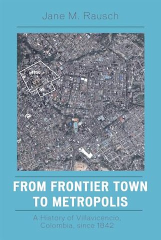 From Frontier Town to Metropolis