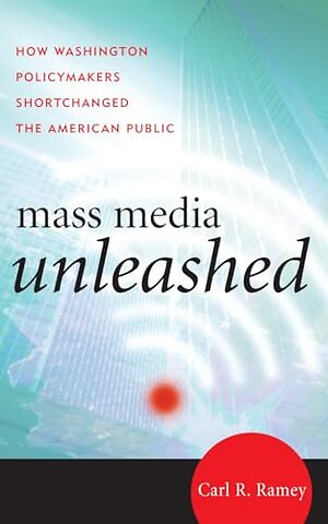 Mass Media Unleashed