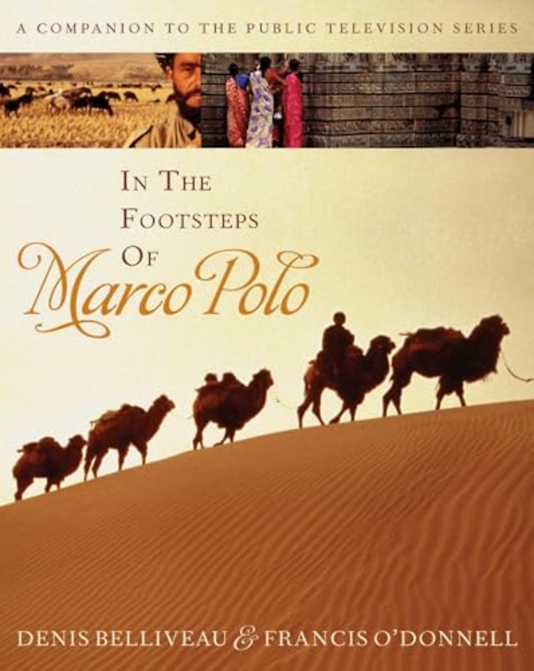 In the Footsteps of Marco Polo