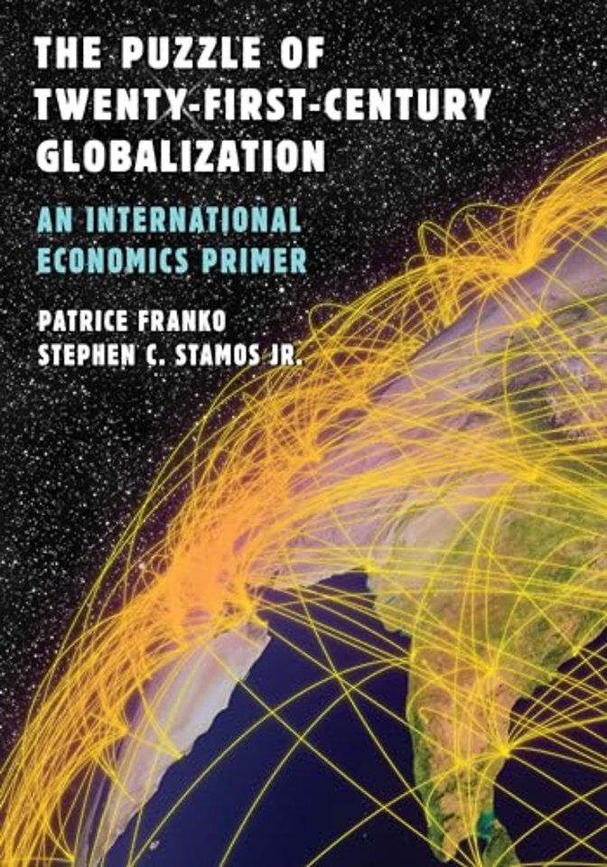 The Puzzle of Twenty-First-Century Globalization