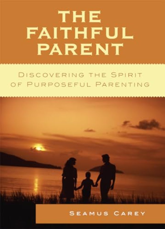 The Faithful Parent