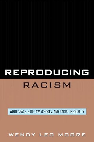 Reproducing Racism