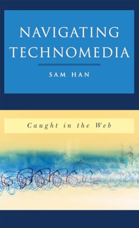 Navigating Technomedia