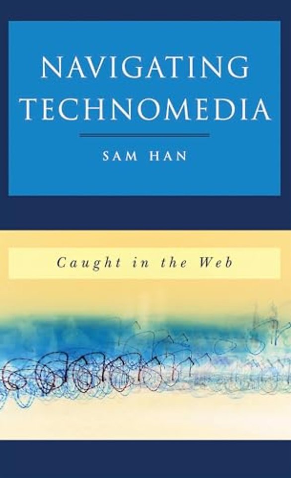 Navigating Technomedia