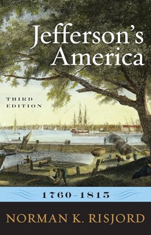 Jefferson's America, 1760–1815