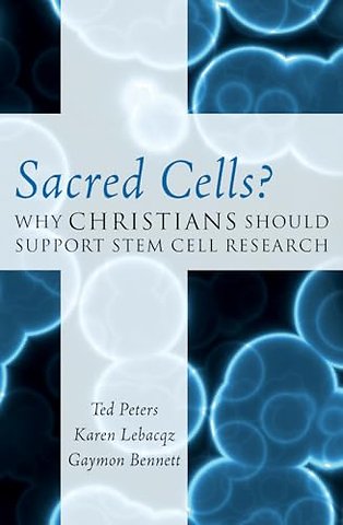 Sacred Cells?