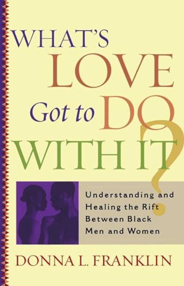 What's Love Got to Do with it?