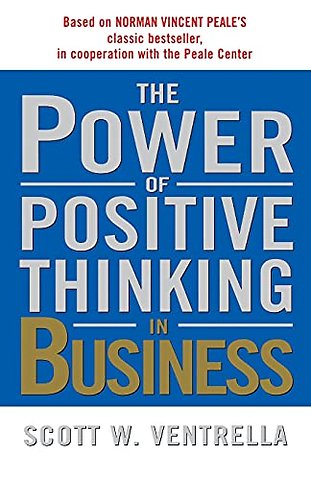 Power of Positive Thinking in Busin