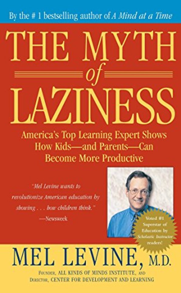 The Myth of Laziness  How Kids and Parents Can Become More Productive