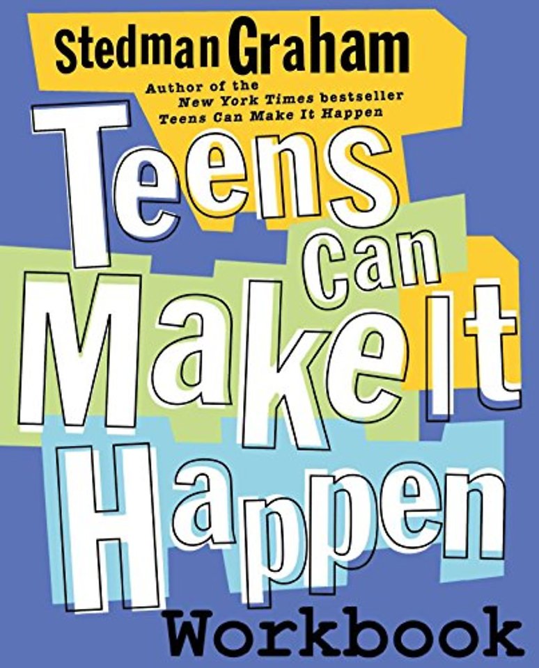 Teens Can Make It Happen Workbook