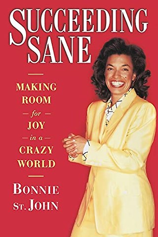 Succeeding Sane