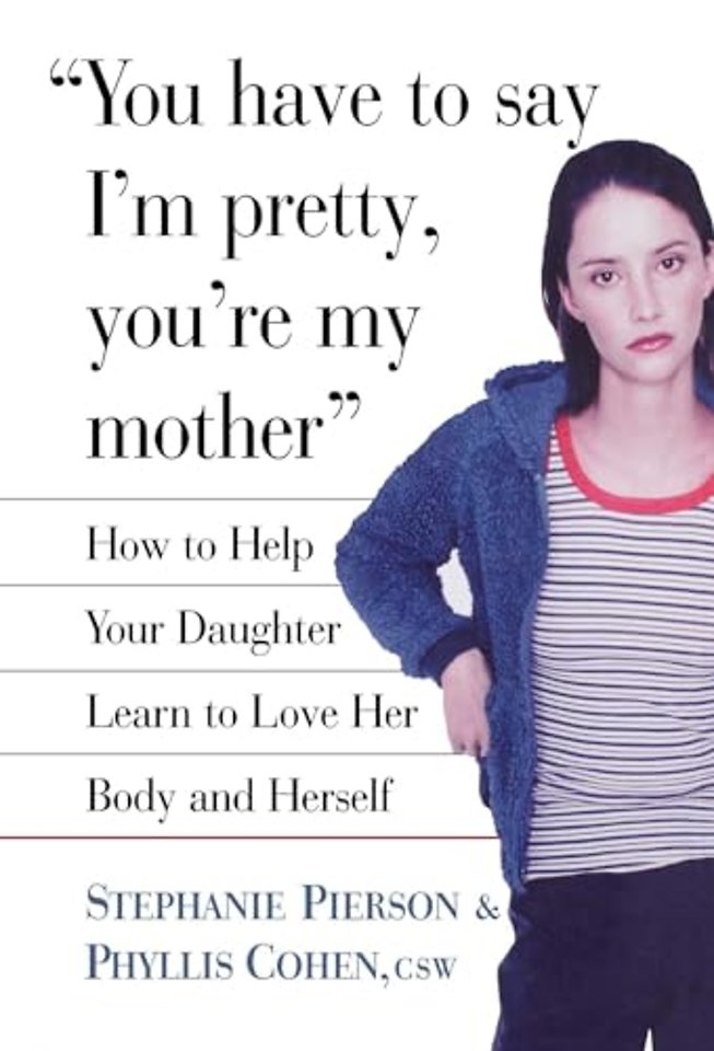 You Have to Say I'M Pretty You