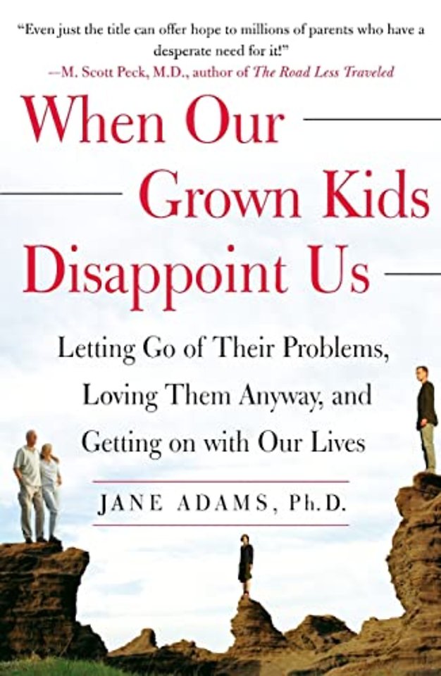 When Our Grown Kids Disappoint Us