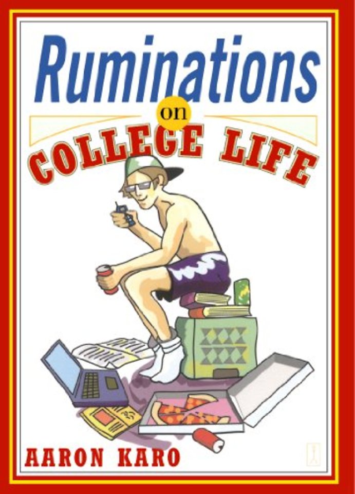 Ruminations on College Life