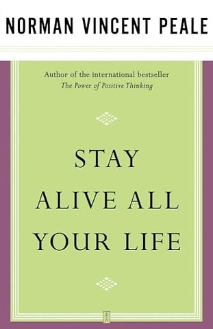 Stay Alive All Your Life