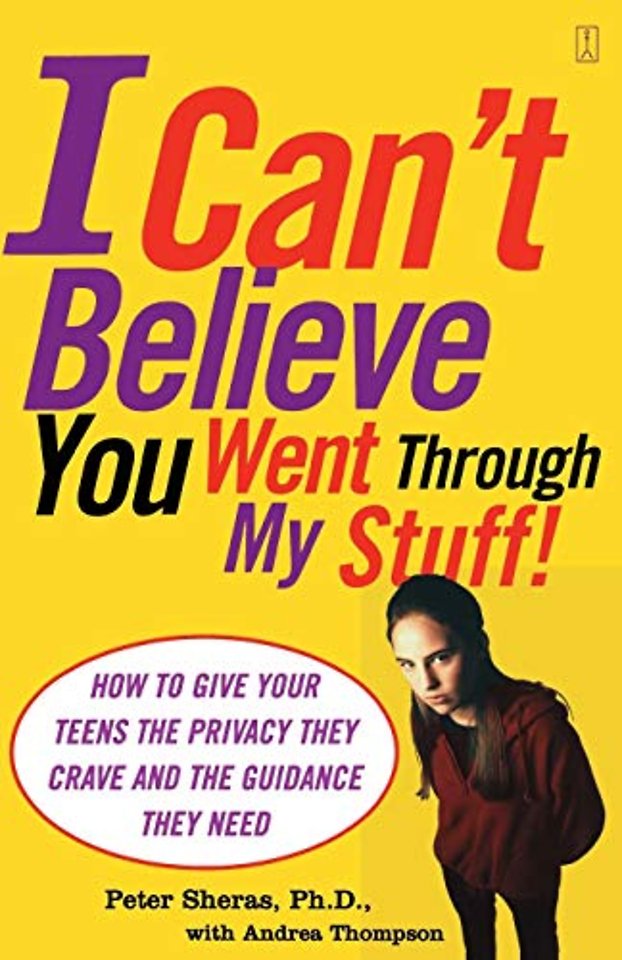 I Can't Believe You Went Through My Stuff!