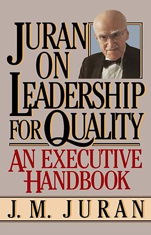 Juran on Leadership For Quality