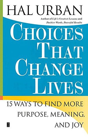 Choices That Change Lives