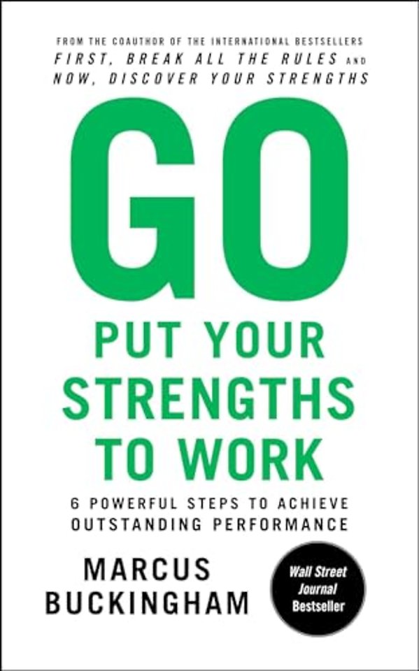Go Put Your Strengths to Work