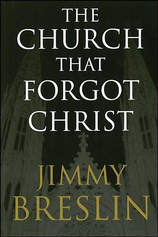 Church That Forgot Christ