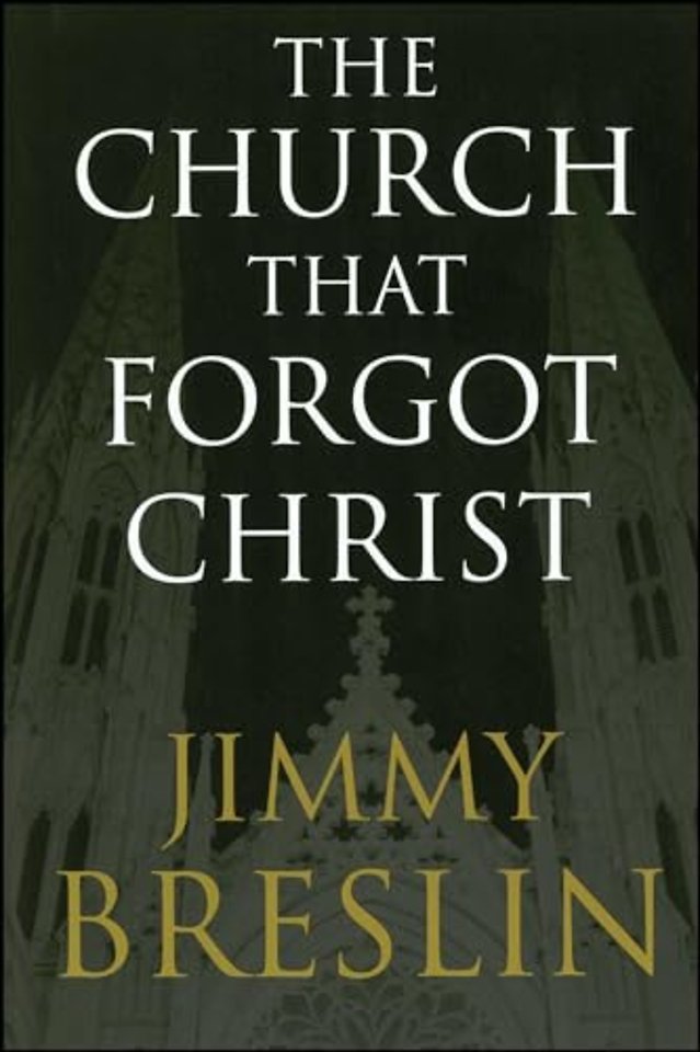 Church That Forgot Christ
