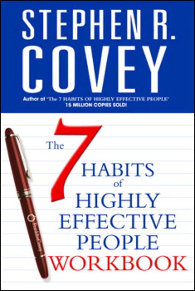 7 Habits of Highly Effective People - Personal Workbook