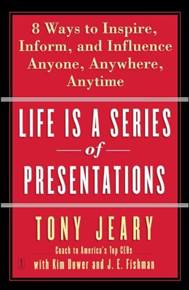 Life Is a Series of Presentations