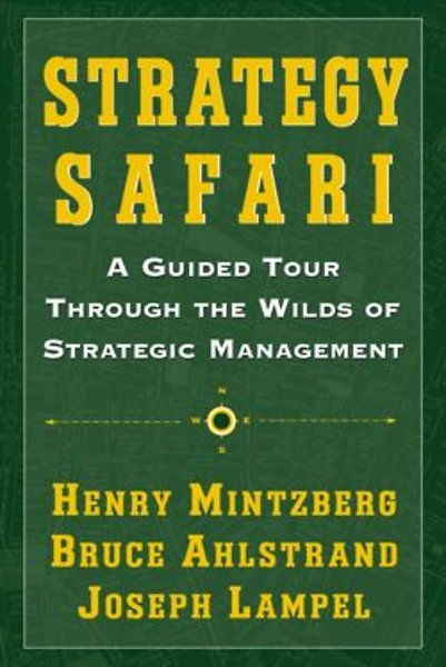 Strategy Safari Engels Door Henry Mintzberg Bruce