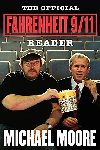 The Official Fahrenheit 9/11 Reader