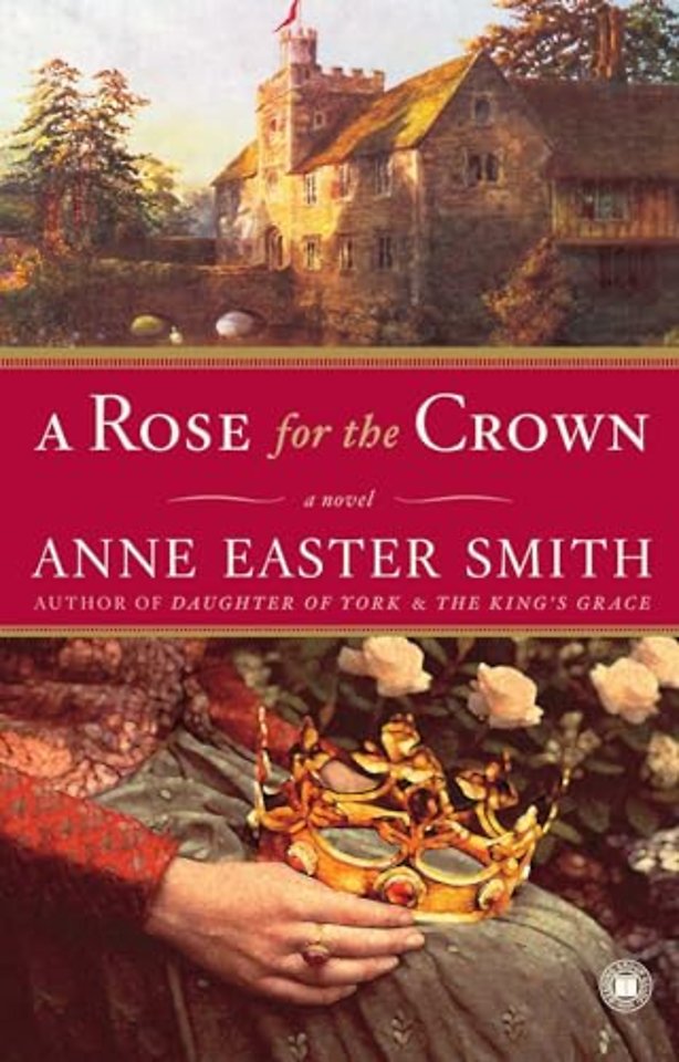 A Rose for the Crown