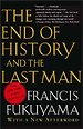 The End of History and the Last Man The End of History and the Last Man