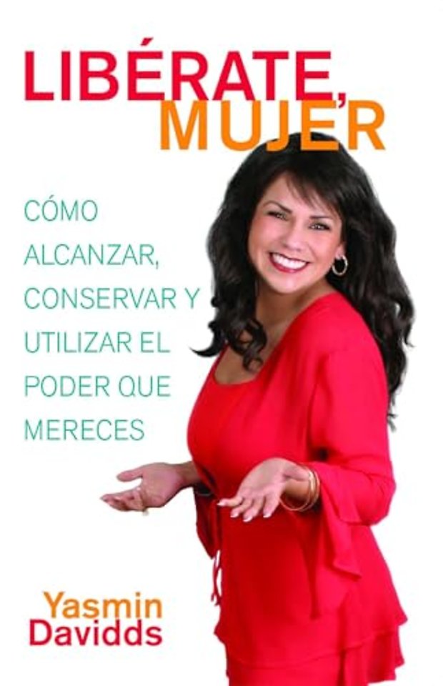 ¡Liberate mujer! (Take Back Your Power)