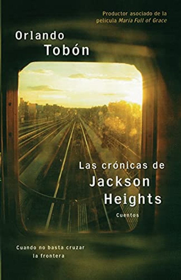 Las cronicas de Jackson Heights (Jackson Heights Chronicles)