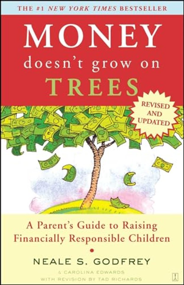 Money Doesn't Grow On Trees: A Parent's Guide To Raising Financially Responsible Children