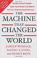 The Machine That Changed the World The Machine That Changed the World