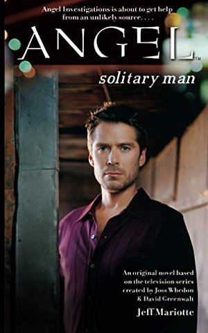 Angel: Solitary Man